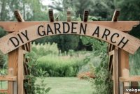 Building Your Own Garden Arch: A Complete DIY Guide