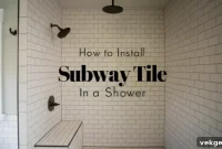DIY Subway Tile Shower: The Ultimate Installation Guide