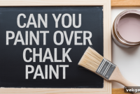 Painting Over Chalk Paint Successfully
