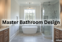 Master Bath Oasis: Design for Style and Serenity