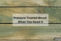 Optimal Applications for Pressure-Treated Wood
